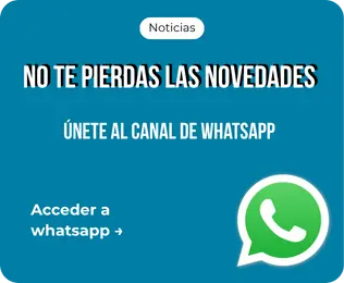 No te pierdas las novedades. Únete a nuestro canal de Whatsapp. Haz click para acceder al Whatsapp.