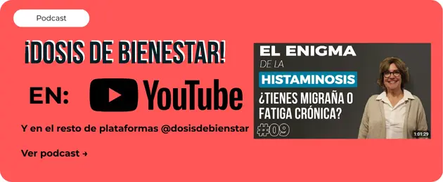 Dosis de bienestar. Escucha nuestro podcast. Haz click para acceder al nuestro canal de YouTube.